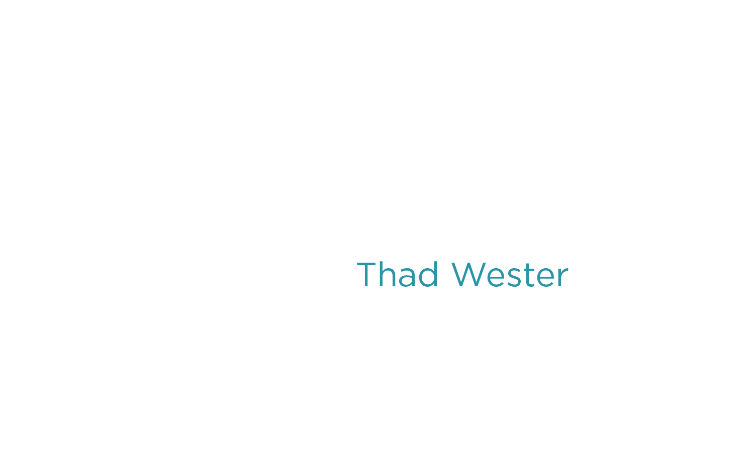 Thad Wester - Thad Wester